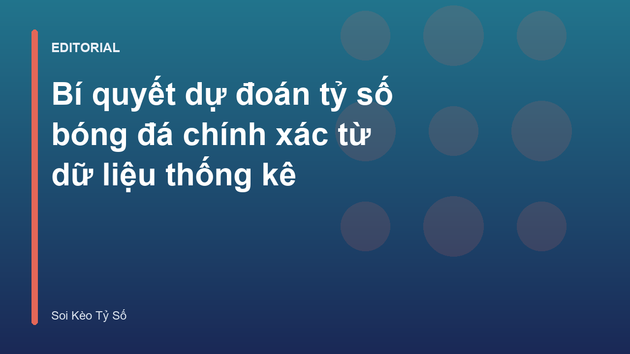 Phân tích dữ liệu bóng đá để dự đoán tỷ số