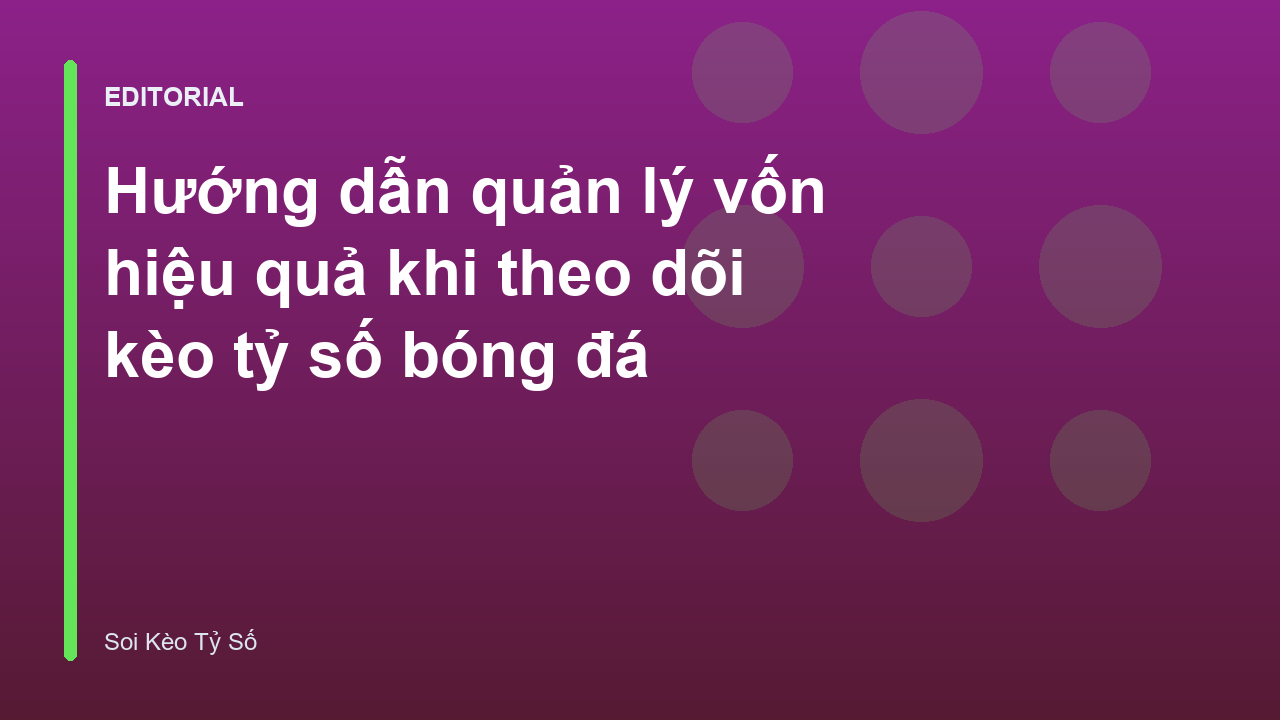 Biểu đồ minh họa quản lý vốn trong soi kèo bóng đá